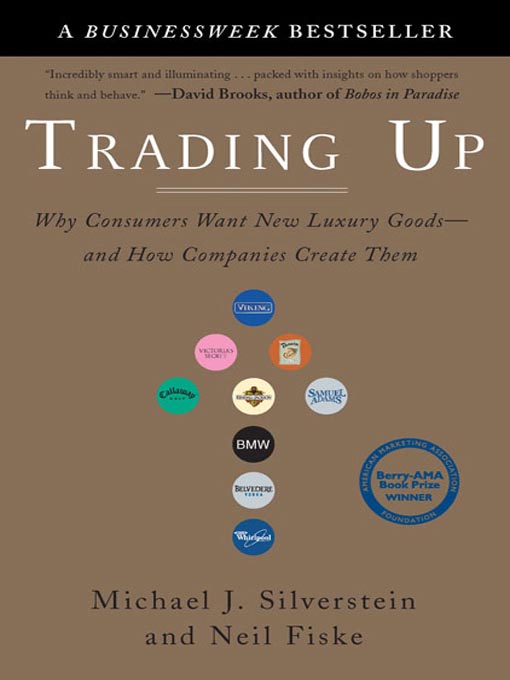 Title details for Trading Up by Michael J. Silverstein - Available